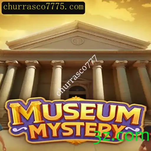 Descubra o Enigma de 'MuseumMystery' e a Intrigante Palavra-chave 'churrasco777'